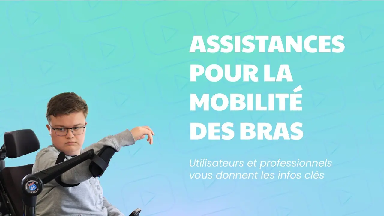 Miniature video Webinaire Assistances pour la mobilité des bras, conseils par des utilisateurs et des pros